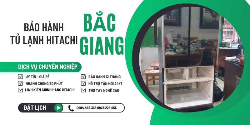bảo hành tủ lạnh Hitachi tại Bắc Giang