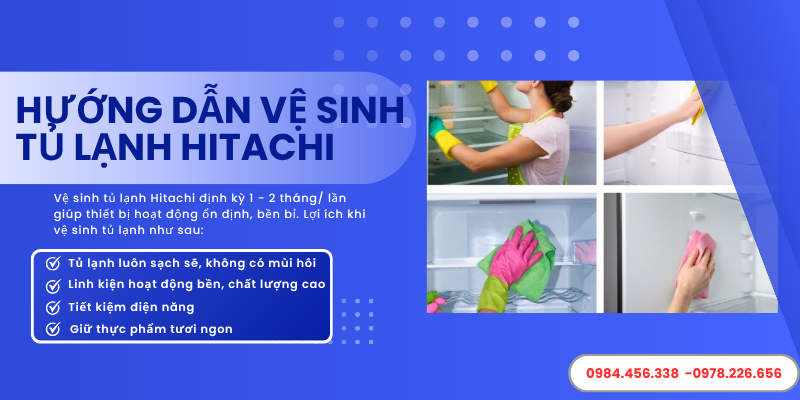 hướng dẫn vệ sinh tủ lạnh Hitachi