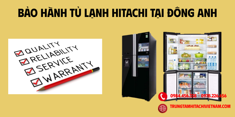 bảo hành tủ lạnh Hitachi tại Đông Anh